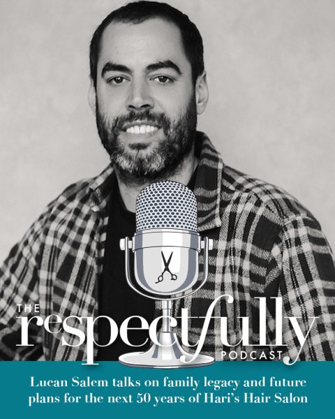 EP167 – Lucan Salem talks on family legacy of Hari’s Hair Salon